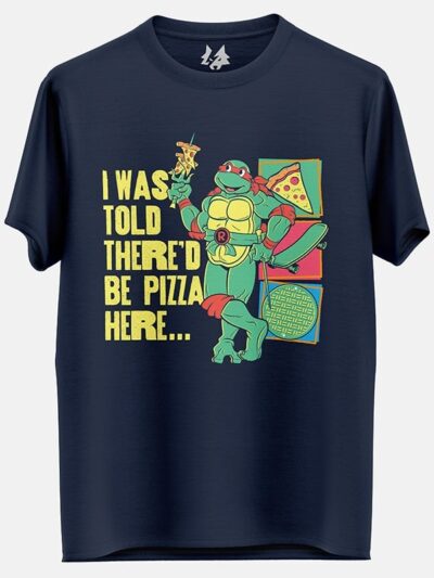 tmnt ninja turtles there would be pizza here t shirt india 600x800 1 - TMNT Shop